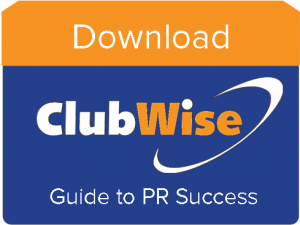Download ClubWise Guide to PR Success