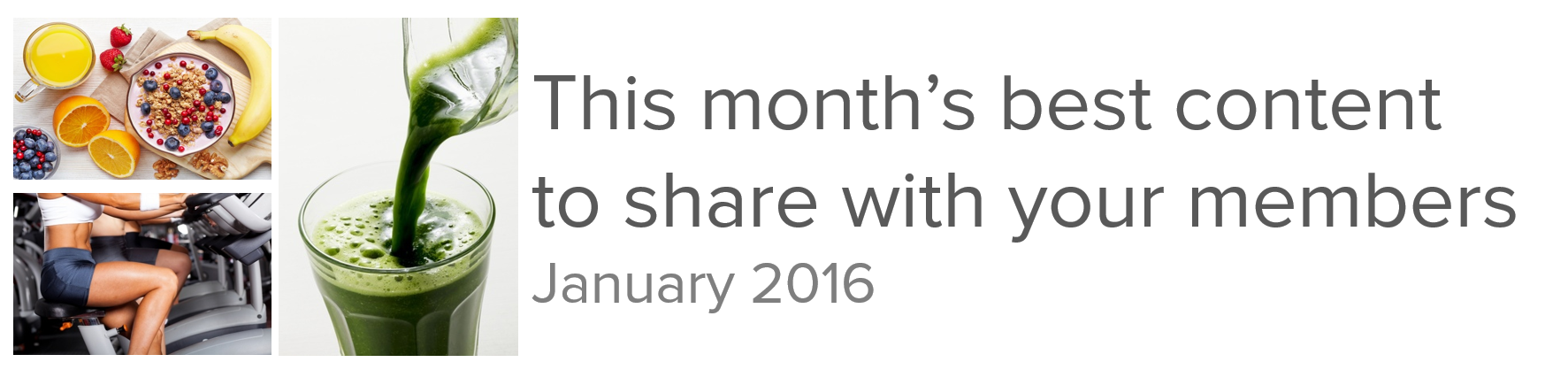 Content to share with your members on social media, January 2016